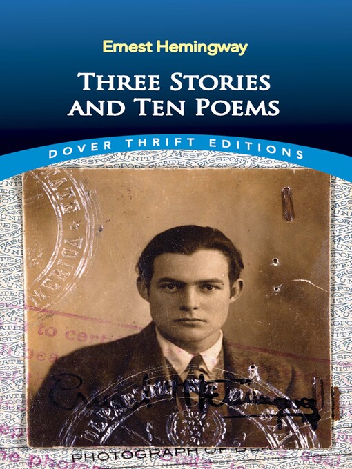 Title details for Three Stories and Ten Poems by Ernest Hemingway - Available